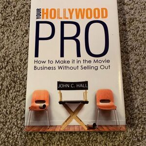 Your Hollywood Pro, by John C. Hall, Hardcover Book